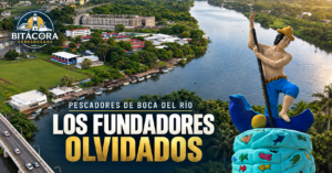 Los fundadores olvidados: pescadores de Boca del Río entre la tradición y un río bajo presión
